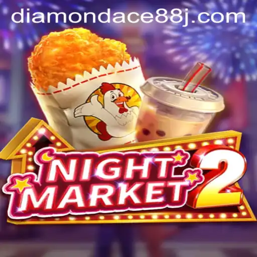 Exploring NightMarket2: A Dive into the Thrilling World of DiamonDace88